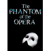 THE PHANTOM OF THE OPERA